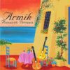 Armik / Romantic Dreams