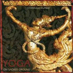 Chinmaya Dunster / Yoga on Sacred Ground