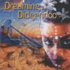 Музыка Various Dreaming Dijeridoo
