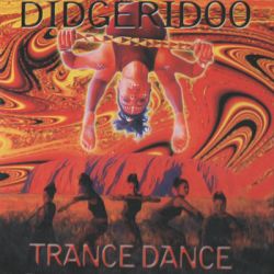 Музыка Various Dijeridoo Trance dance